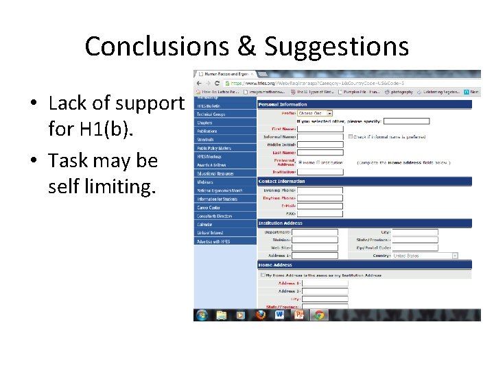 Conclusions & Suggestions • Lack of support for H 1(b). • Task may be