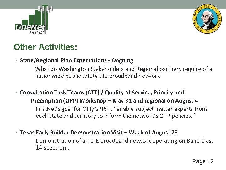 Other Activities: • State/Regional Plan Expectations - Ongoing What do Washington Stakeholders and Regional