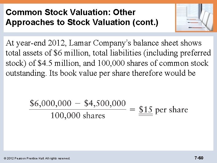 Common Stock Valuation: Other Approaches to Stock Valuation (cont. ) At year-end 2012, Lamar