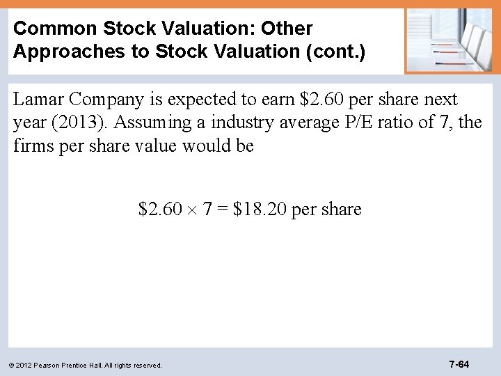 Common Stock Valuation: Other Approaches to Stock Valuation (cont. ) Lamar Company is expected