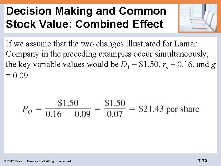 Decision Making and Common Stock Value: Combined Effect If we assume that the two