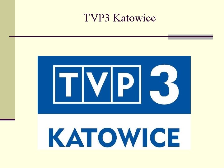 TVP 3 Katowice 