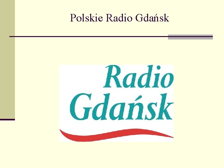 Polskie Radio Gdańsk 