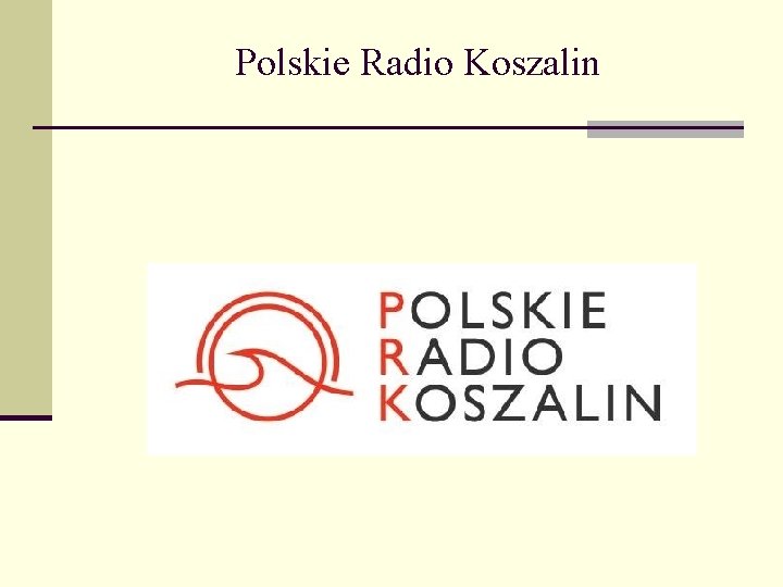 Polskie Radio Koszalin 
