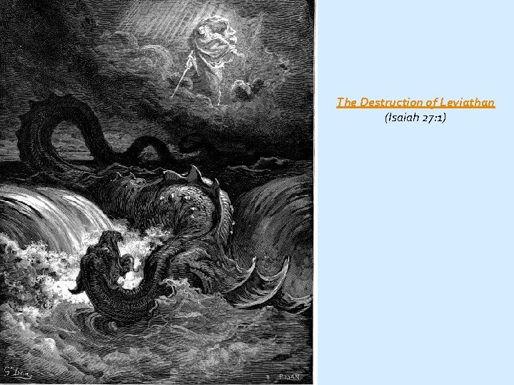 The Destruction of Leviathan (Isaiah 27: 1) 