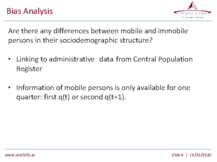 Bias Analysis Are there any differences between mobile and immobile persons in their sociodemographic
