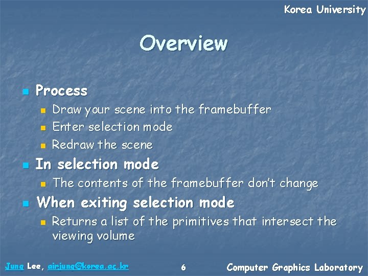 Korea University Overview n Process n n In selection mode n n Draw your