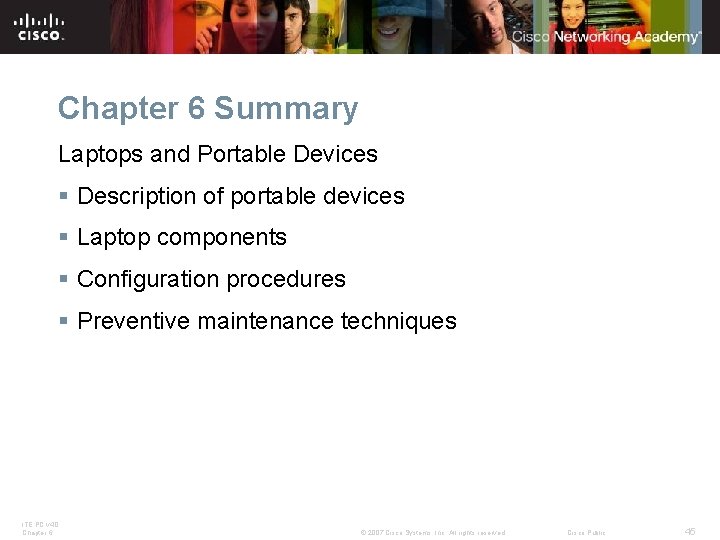 Chapter 6 Summary Laptops and Portable Devices § Description of portable devices § Laptop