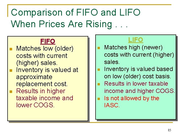 Comparison of FIFO and LIFO When Prices Are Rising. . . n n n