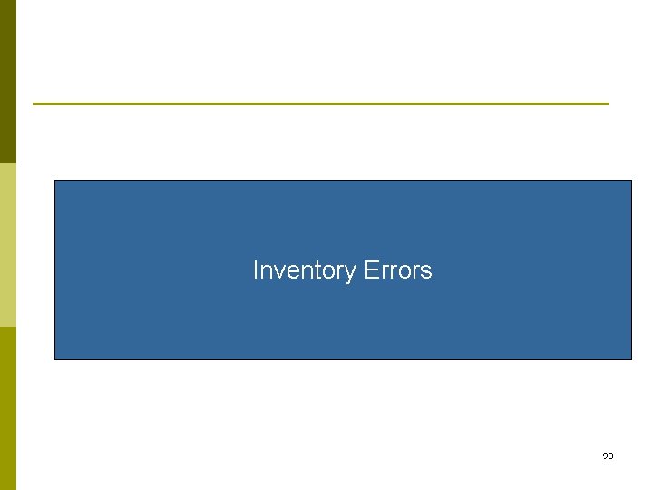 Inventory Errors 90 