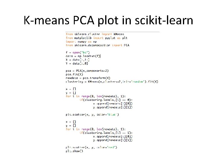 K-means PCA plot in scikit-learn K-means PCA plot in scikit-learn