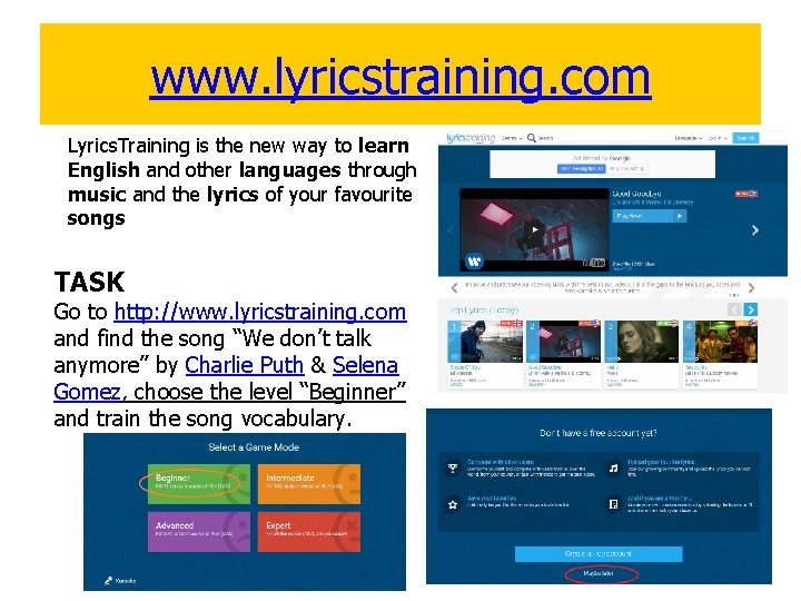 www. lyricstraining. com Lyrics. Training is the new way to learn English and other