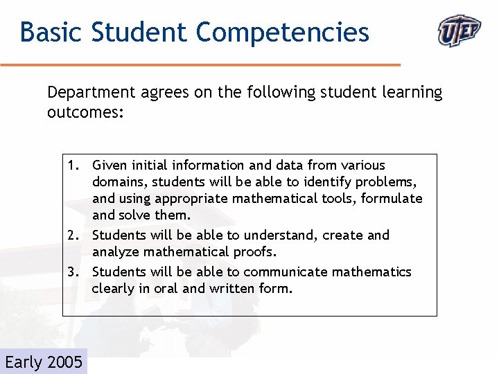 Basic Student Competencies Department agrees on the following student learning outcomes: 1. Given initial