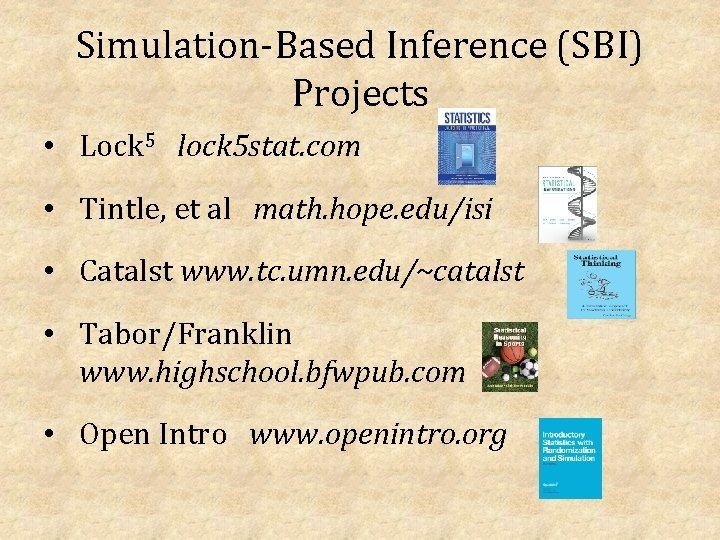 Simulation-Based Inference (SBI) Projects • Lock 5 lock 5 stat. com • Tintle, et