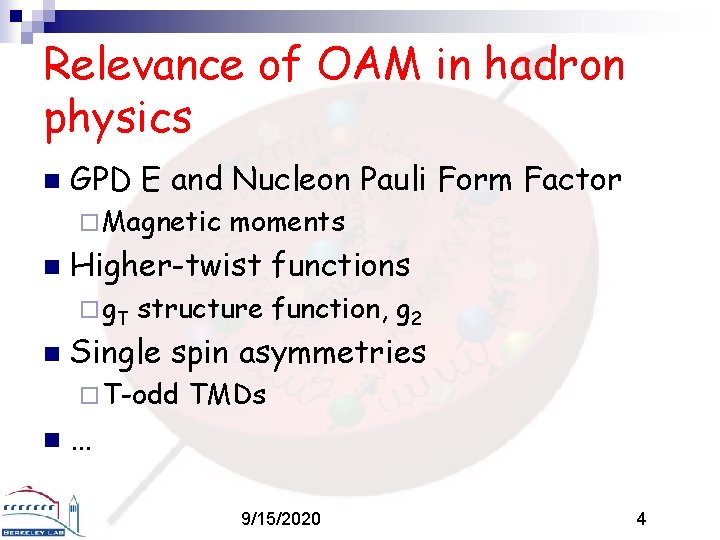 Relevance of OAM in hadron physics n GPD E and Nucleon Pauli Form Factor