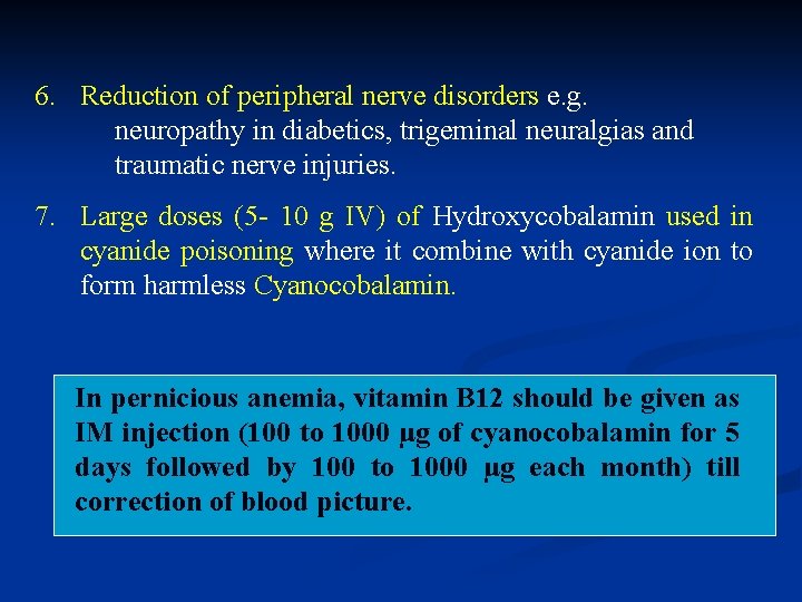 6. Reduction of peripheral nerve disorders e. g. neuropathy in diabetics, trigeminal neuralgias and