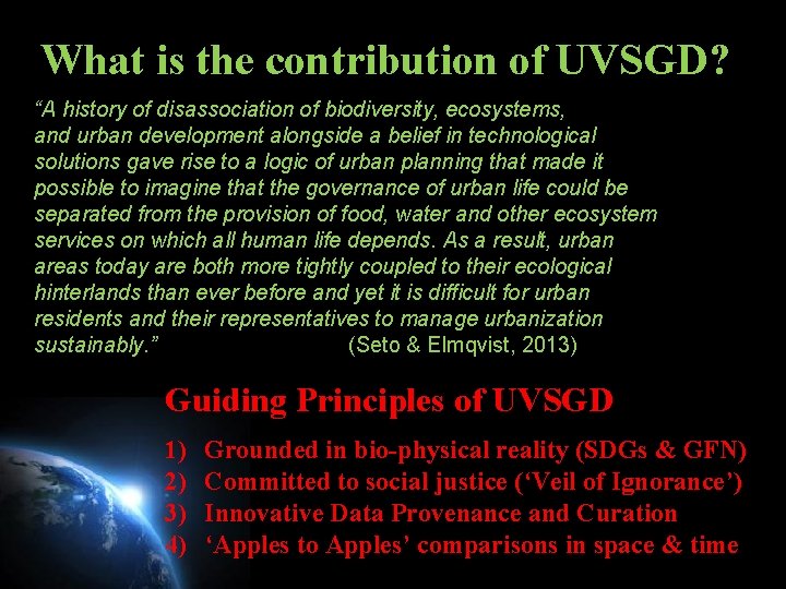 What is the contribution of UVSGD? “A history of disassociation of biodiversity, ecosystems, and