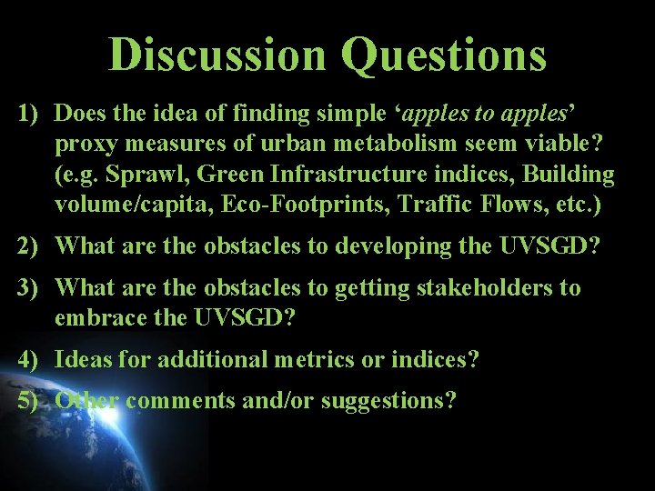 Discussion Questions 1) Does the idea of finding simple ‘apples to apples’ proxy measures