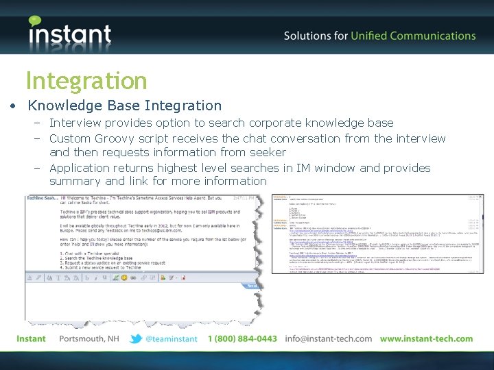 Integration • Knowledge Base Integration – Interview provides option to search corporate knowledge base
