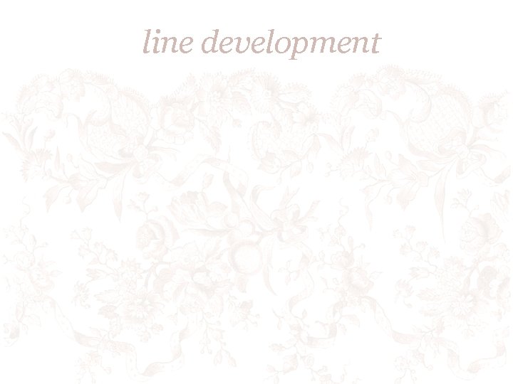 line development 