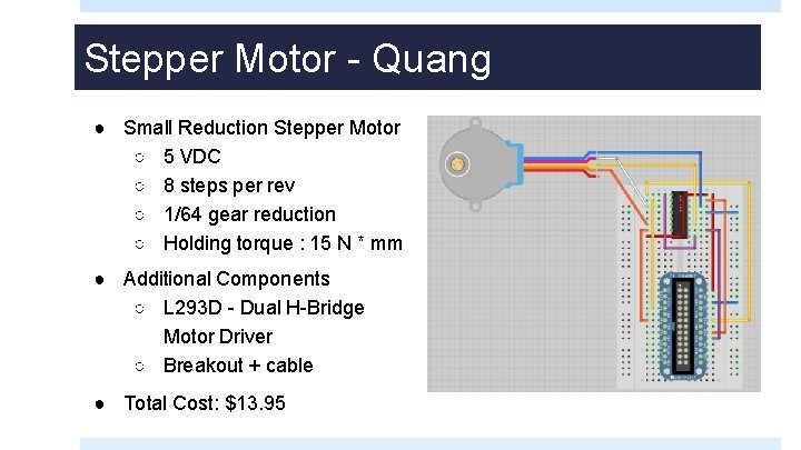 Stepper Motor - Quang ● Small Reduction Stepper Motor ○ 5 VDC ○ 8
