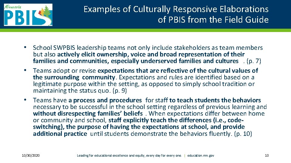 Examples of Culturally Responsive Elaborations of PBIS from the Field Guide • School SWPBIS