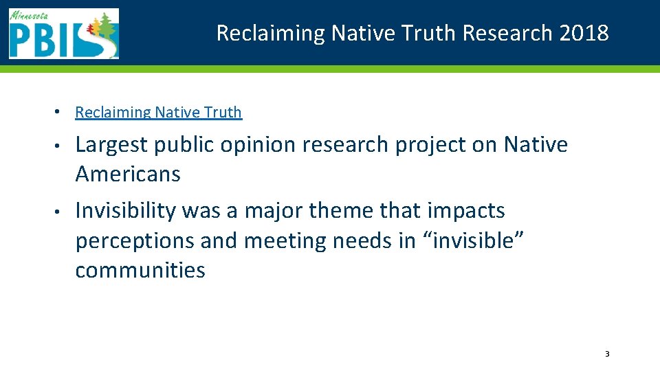 Reclaiming Native Truth Research 2018 • Reclaiming Native Truth • • Largest public opinion