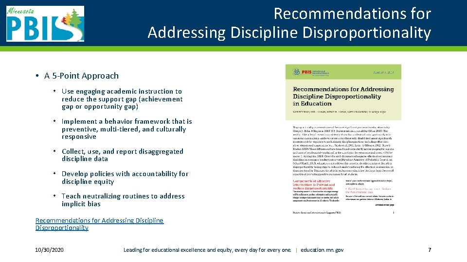 Recommendations for Addressing Discipline Disproportionality • A 5 -Point Approach • Use engaging academic