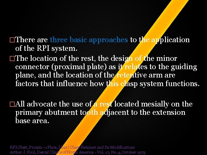 �There are three basic approaches to the application of the RPI system. �The location �There are three basic approaches to the application of the RPI system. �The location