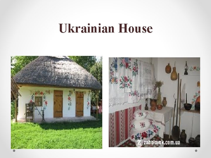 Ukrainian House 