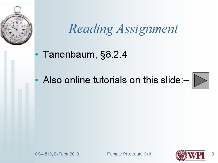 Reading Assignment • Tanenbaum, § 8. 2. 4 • Also online tutorials on this