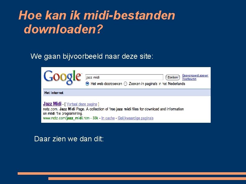 Hoe kan ik midi-bestanden downloaden? We gaan bijvoorbeeld naar deze site: Daar zien we