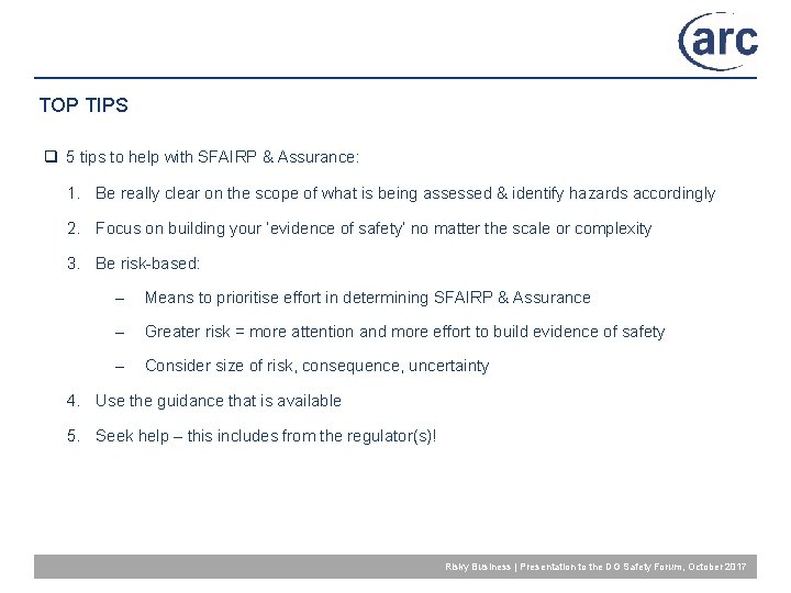 TOP TIPS q 5 tips to help with SFAIRP & Assurance: 1. Be really