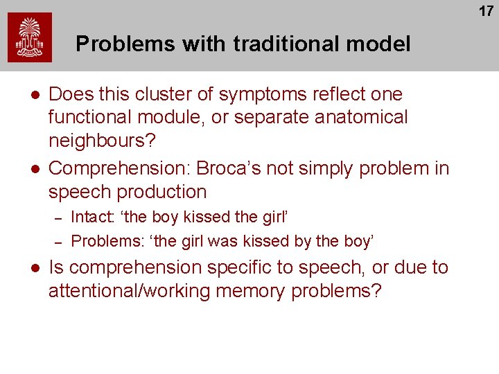 17 Problems with traditional model l l Does this cluster of symptoms reflect one 17 Problems with traditional model l l Does this cluster of symptoms reflect one
