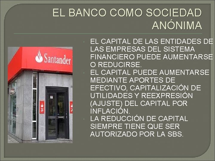 EL BANCO COMO SOCIEDAD ANÓNIMA EL CAPITAL DE LAS ENTIDADES DE LAS EMPRESAS DEL