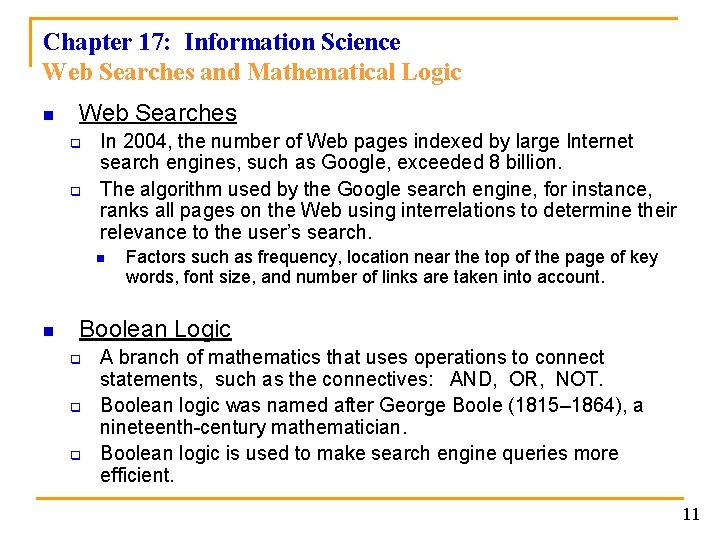 Chapter 17: Information Science Web Searches and Mathematical Logic n Web Searches q q