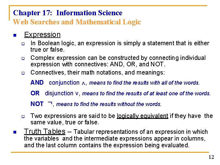 Chapter 17: Information Science Web Searches and Mathematical Logic n Expression q q q