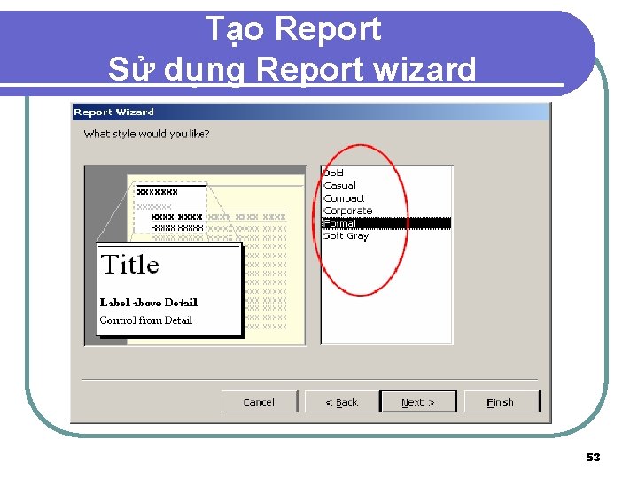 Tạo Report Sử dụng Report wizard 53 