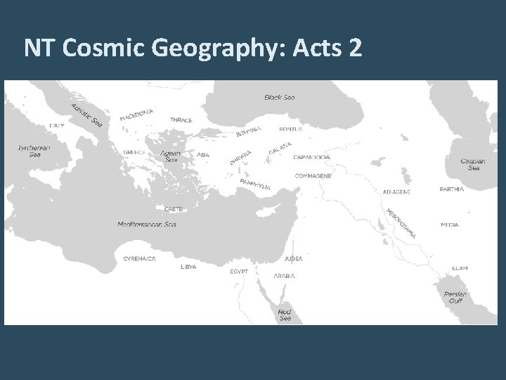 NT Cosmic Geography: Acts 2 