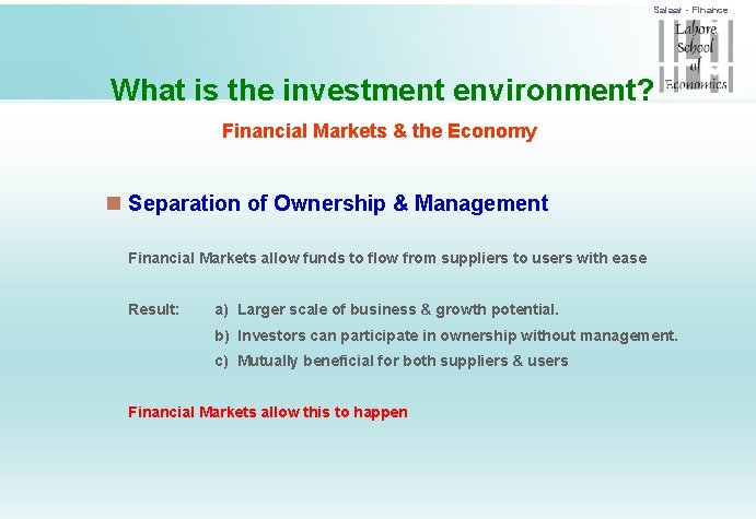 Salaar - Finance What is the investment environment? Financial Markets & the Economy n