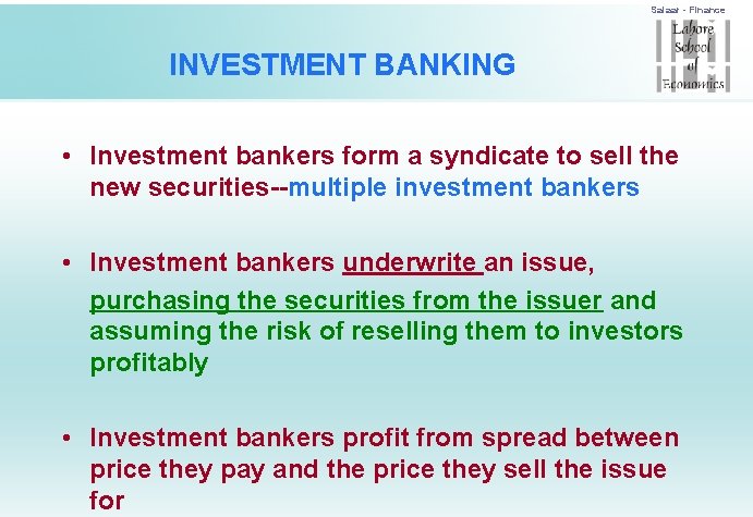 Salaar - Finance INVESTMENT BANKING • Investment bankers form a syndicate to sell the