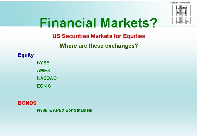 Salaar - Finance Financial Markets? US Securities Markets for Equities Where are these exchanges?