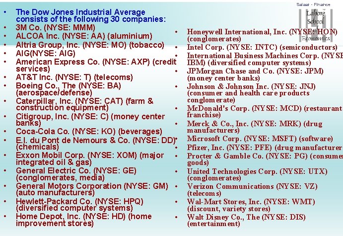 Salaar - Finance • • • • • The Dow Jones Industrial Average consists