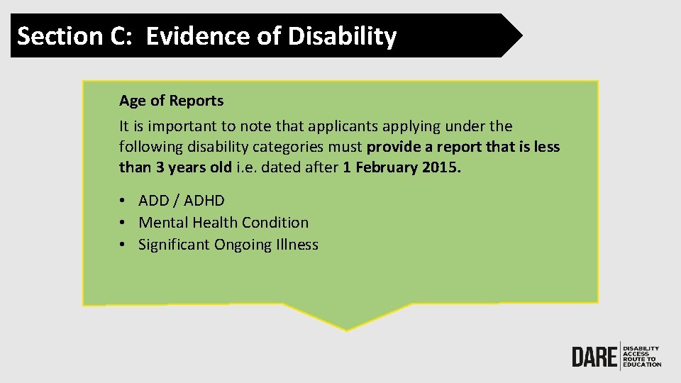 Section C: Evidence of Disability Age of Reports It is important to note that