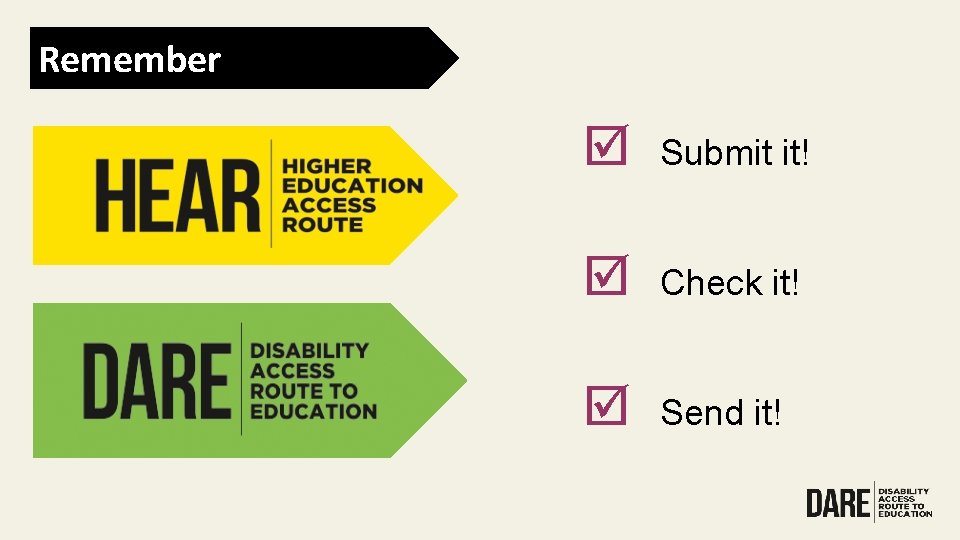 Remember þ Submit it! þ Check it! þ Send it! 