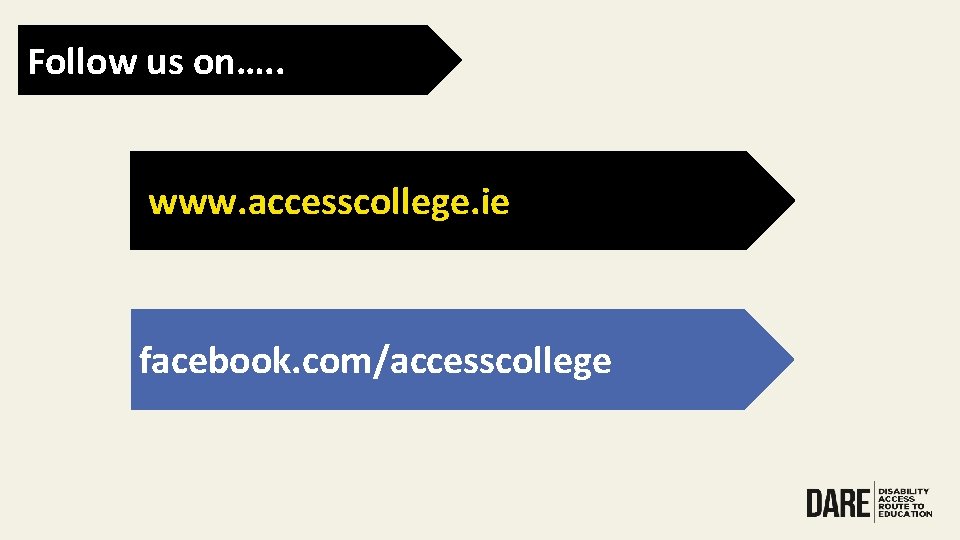 Follow us on…. . www. accesscollege. ie facebook. com/accesscollege 