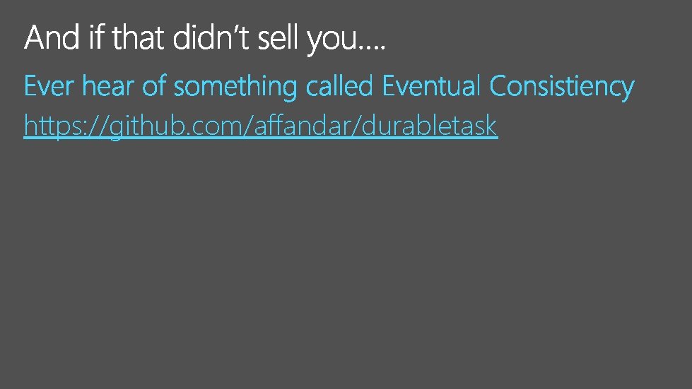 https: //github. com/affandar/durabletask 