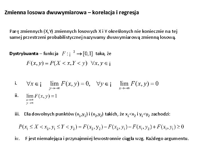 Zmienna losowa dwuwymiarowa – korelacja i regresja Parę zmiennych (X, Y) zmiennych losowych X