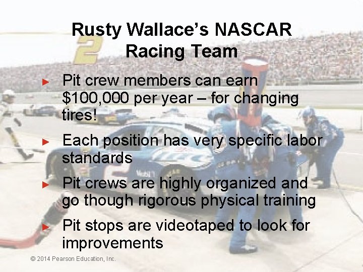 Rusty Wallace’s NASCAR Racing Team ► ► Pit crew members can earn $100, 000