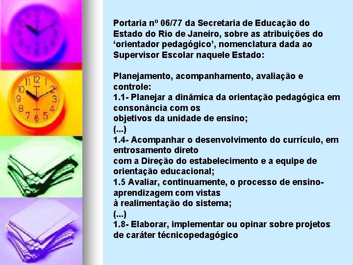 Portaria nº 06/77 da Secretaria de Educação do Estado do Rio de Janeiro, sobre